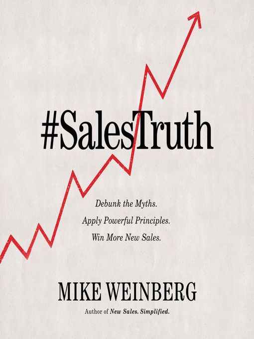 Title details for Sales Truth by Mike Weinberg - Wait list